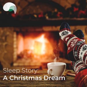 Sleep Story: A Christmas Dream - RelaxMyBrain