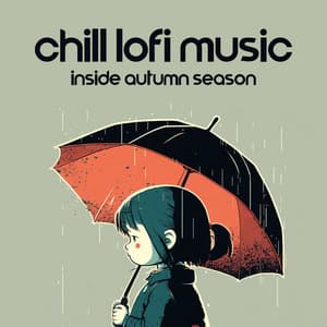 Chill Lofi Music - Inside Autumn Season - DJ Good Feelin'