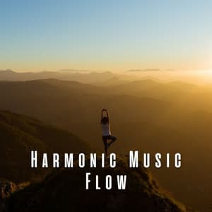 Harmonic Music Flow: Yoga Melodies for Balance - Reiki harmonia