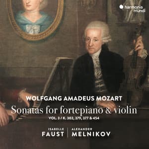 Mozart: Sonatas for Fortepiano & Violin, Vol. 3 - Wolfgang Amadeus Mozart