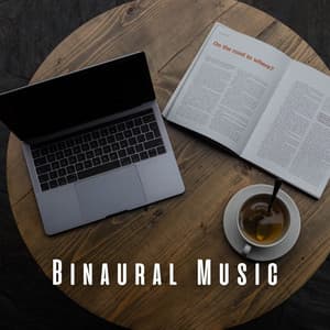 Binaural Music: Work Drive Motivations - Binaural Reality