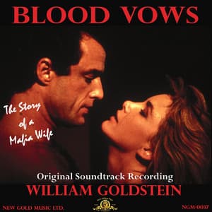 Blood Vows: The Story of a Mafia Wife - William Goldstein