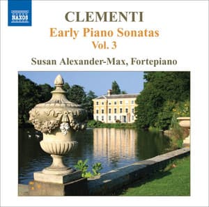 Clementi: Early Piano Sonatas, Vol. 3 - Muzio Clementi