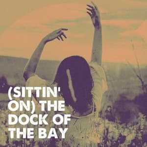 the Dock of the Bay - 70s Music All Stars