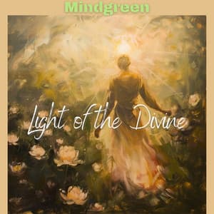 Light of the Divine - Mindgreen