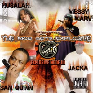The Mob Gets Explosive - Explosive Mode III - Husalah