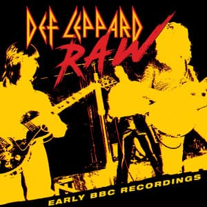 Raw - Early BBC Recordings - Def Leppard