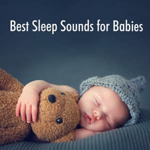 Best Sleep Sounds for Babies - ASMR Baby Sleep Sounds