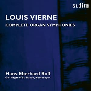 Vierne: Complete Organ Symphonies, Vol. 2 - Louis Vierne