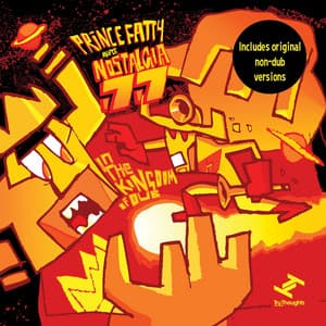 In the Kingdom of Dub - Prince Fatty