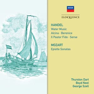 Handel: Water Music; Mozart: Epistle Sonatas - George Frideric Handel