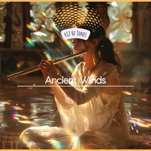 Ancient Winds: 432 Hz Flute Meditation - 432 Hz Therapy