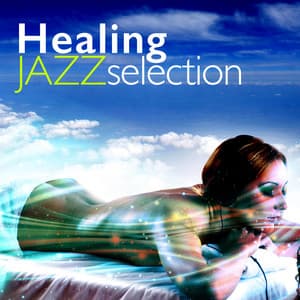 Healing Jazz Selection - Spa Smooth Jazz Relax Room