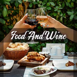 Food And Wine: Music For A Romantic Dinner With A Bottle Of Wine - Italian Romantic Piano Jazz Academy