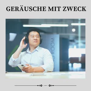 Geräusche Mit Zweck - Weißes Rauschen