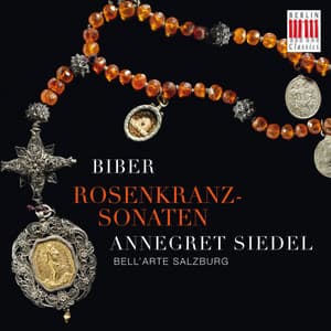 Biber: Rosenkranz-Sonaten - Heinrich Ignaz Franz von Biber