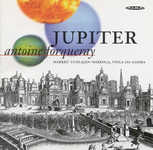 Forqueray: Pieces for Viol and Continuo - Antoine Forqueray