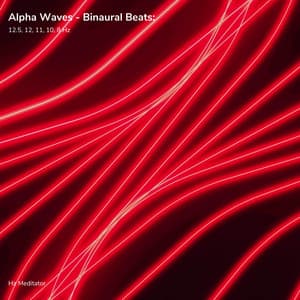 Alpha Waves - Binaural Beats: 12.5, 12, 11, 10, 8 Hz - Hz Meditator