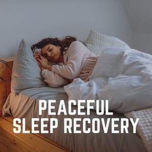 Peaceful Sleep Recovery - ASMR Sleep Sounds