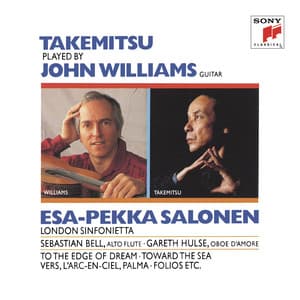 Takemitsu: To the Edge of Dream, Folios, Toward the Sea, & Guitar Arrangements - John C. Williams