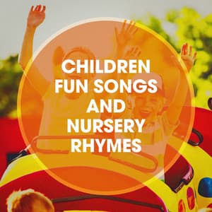 Children Fun Songs and Nursery Rhymes - Favorite Kids Stories