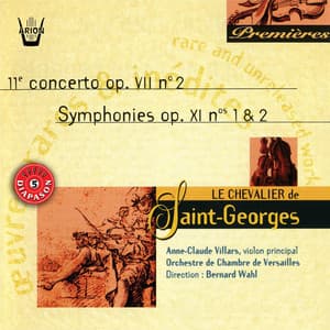 Saint-Georges : Concerto No. 2, Op. VII - Symphonies No. 1 & 2, Op. XI - Joseph Boulogne Chevalier de Saint-Georges