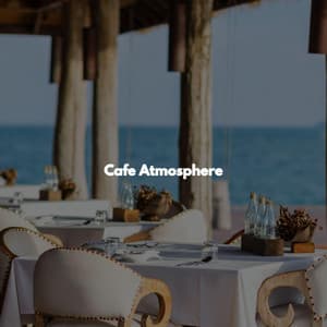 Cafe Atmosphere - Dîner Jazz