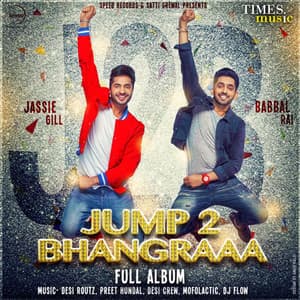 Jump 2 Bhangraaa - Jassie Gill