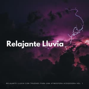 Relajante Lluvia Con Truenos Para Una Atmosfera Acogedora Vol. 1 - Trueno Tropical