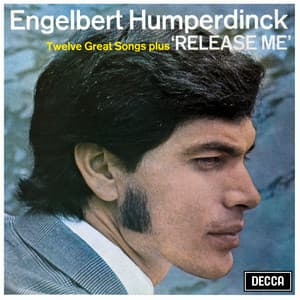 Release Me - Engelbert Humperdinck