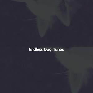 Endless Dog Tunes - Musica de Bar Ambiente