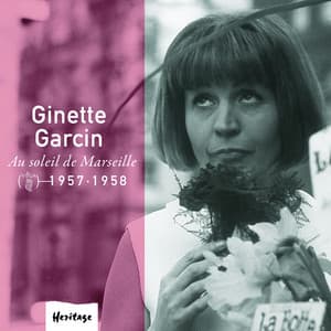 Heritage - Au Soleil De Marseille - Véga - Ginette Garcin