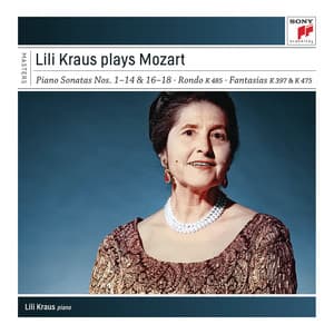 Lili Kraus Plays Mozart Piano Sonatas - Wolfgang Amadeus Mozart