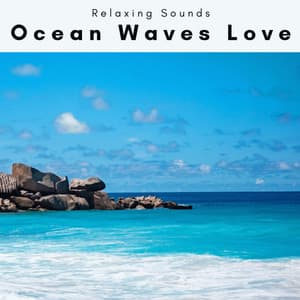 1 Ocean Waves Love - Nano Sounds