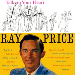 Talk To Your Heart - Ray Price