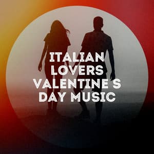 Italian lovers valentine's day music - Love Affair