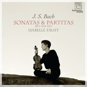 Bach: Sonatas & Partitas for Solo Violin, Vol. 2 - Johann Sebastian Bach