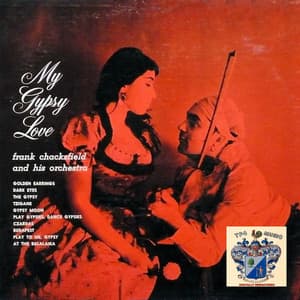 My Gypsy Love - Frank Chacksfield