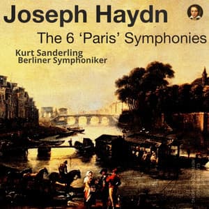 Haydn: The Paris Symphonies Nos.82-87 - Joseph Haydn