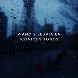 Piano Y Lluvia En Icónicos Tonos - Piano Jazz Lujo