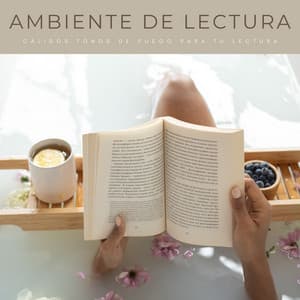 Ambiente De Lectura: Cálidos Tonos De Fuego Para Tu Lectura - Música Relajante Para Leer