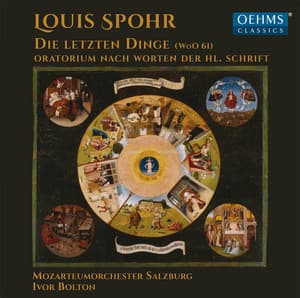 Spohr: Die letzten Dinge, WoO 61 - Louis Spohr