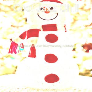 Christmas 2020 - God Rest You Merry, Gentlemen - Cool Jazz Chill