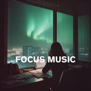 Late Night Jazz and Focus Music Vibes - Focus Music