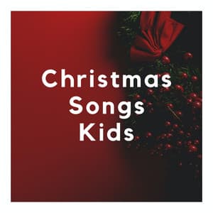 Christmas Songs Kids - The Christmas Guys