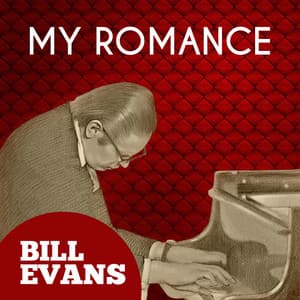 My Romance - Bill Evans and his Quartet