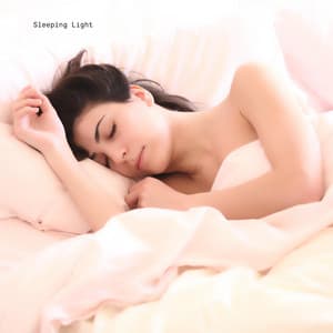 Sleeping Light - Relaxing Sleep Music