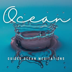 Music by the Seashore: Guided Ocean Meditations - Healing Music Collective