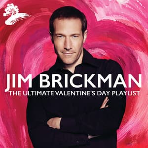 The Ultimate Valentine's Day - Jim Brickman
