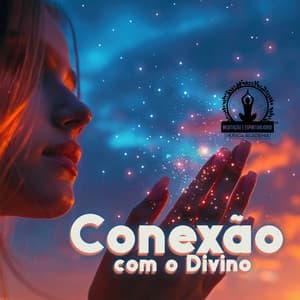 Conexão com o Divino - Meditação e Espiritualidade Musica Academia